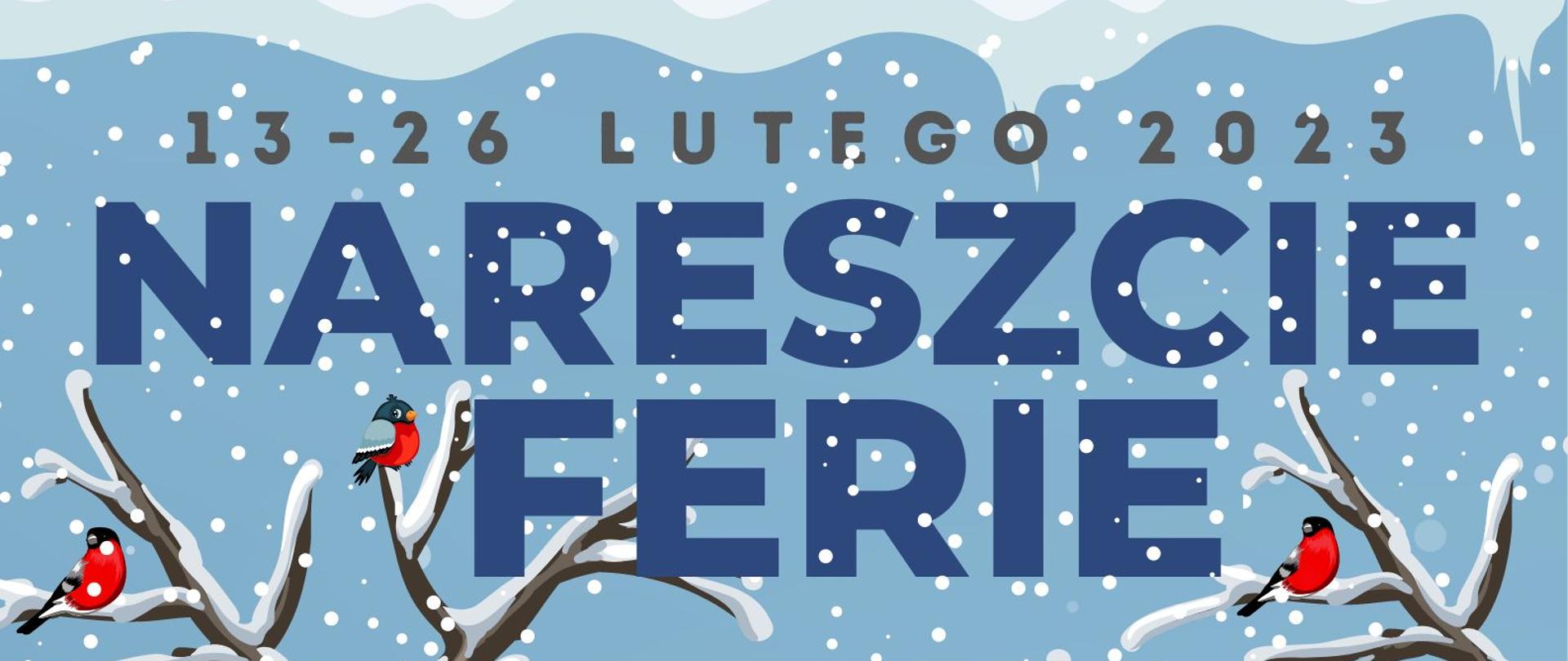 Grafika o tematyce zimowej informująca o terminie ferii zimowych