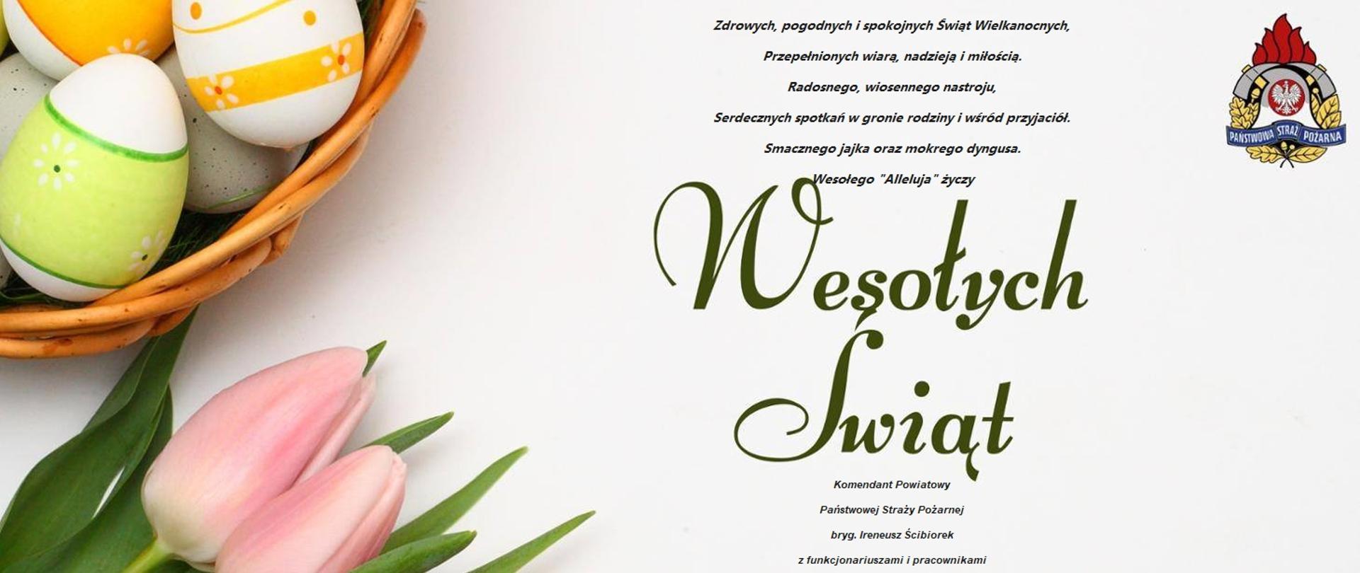 Wesołych Świąt Wielkanocnych 2023. Życzenia Wielkanocne komendanta powiatowego PSP w Braniewie.