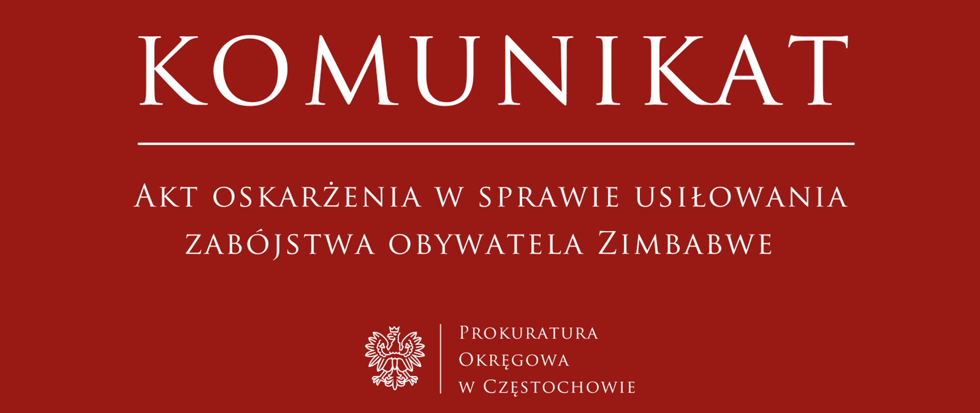 Akt oskarżenia w sprawie usiłowania zabójstwa obywatela Zimbabwe 
