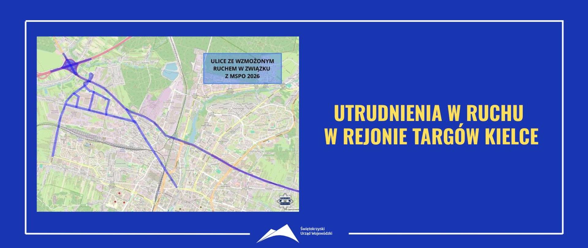 Kierowców czekają utrudnienia w ruchu w rejonie Targów Kielce