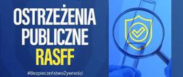 RASFF, czyli jak ostrzega sanepid - format panorama