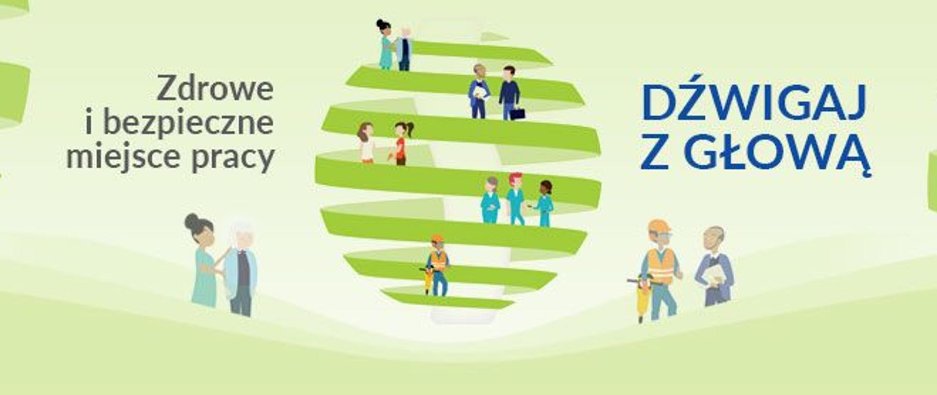 obrazek promujący kampanię "Zdrowe i bezpieczne miejsce pracy. Dźwigaj z głową"