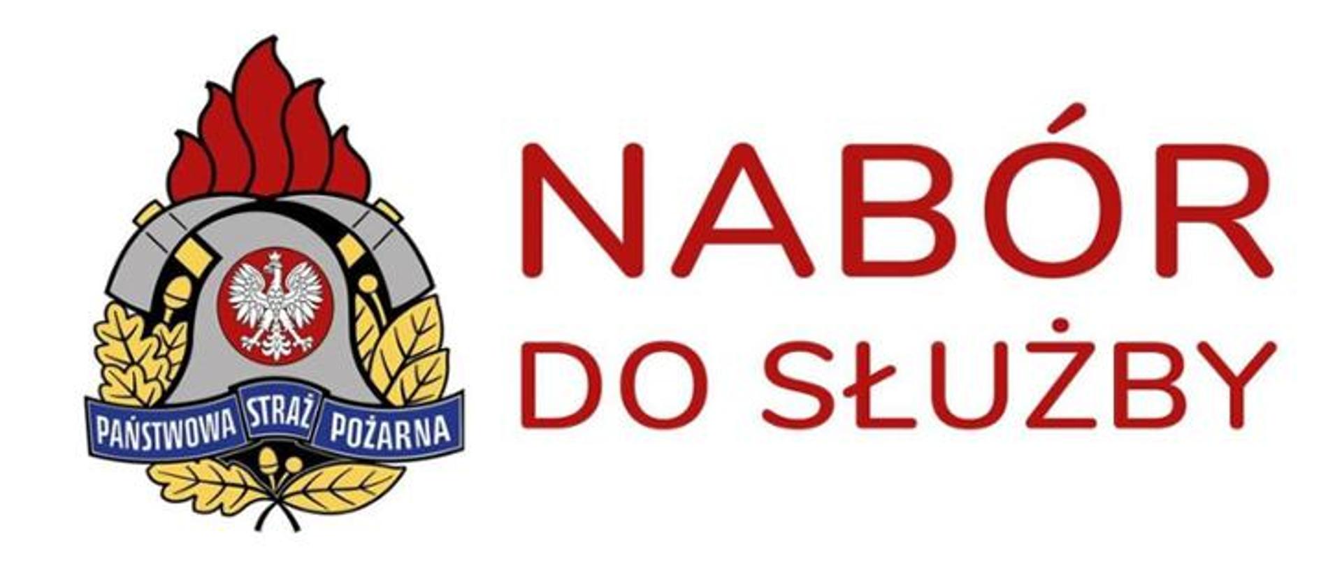 grafika przedstawiająca godło Państwowej Straży Pożarnej z hełmem strażackim, godłem Polski i płomieniami po lewej stronie oraz duży, czerwony napis „NABÓR DO SŁUŻBY” po prawej stronie.