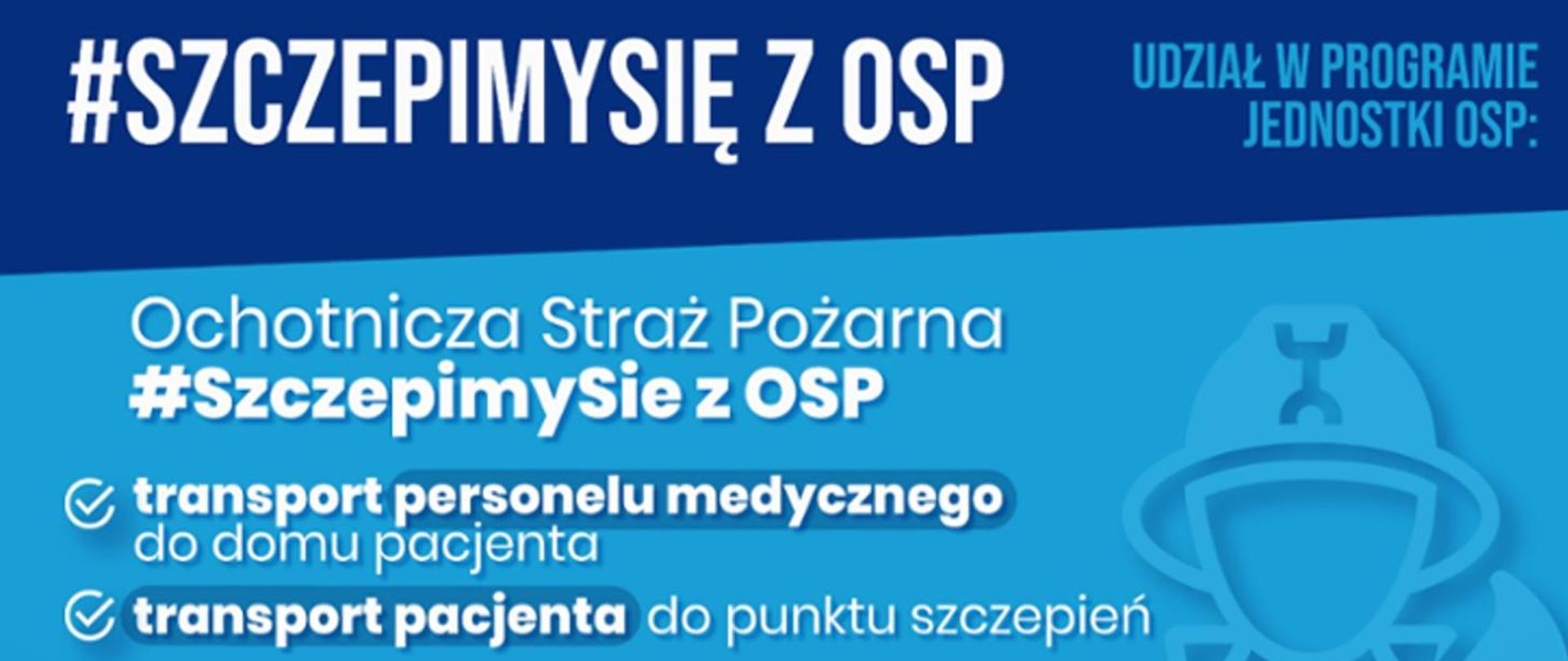 Widać baner reklamowy szczepimySię z OSP