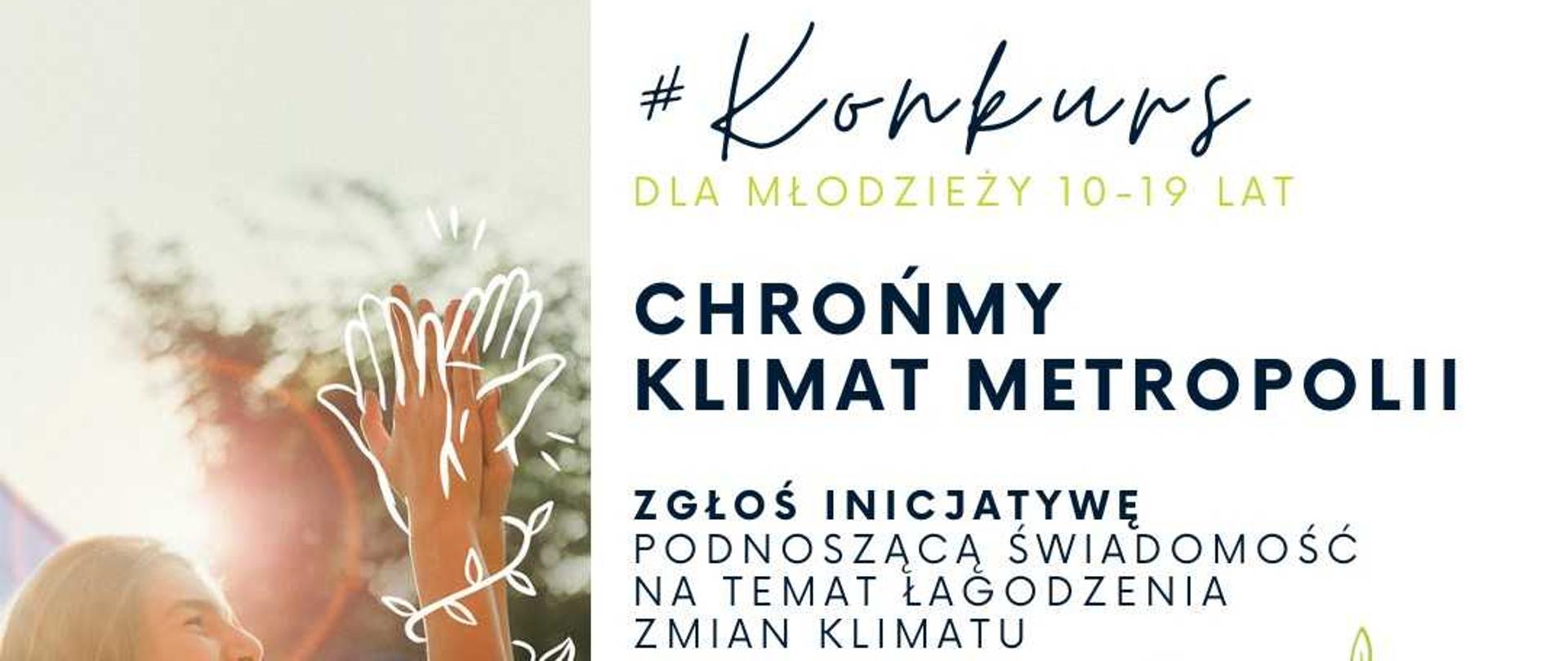 Konkurs „Chrońmy klimat metropolii” - projekt MF EOG