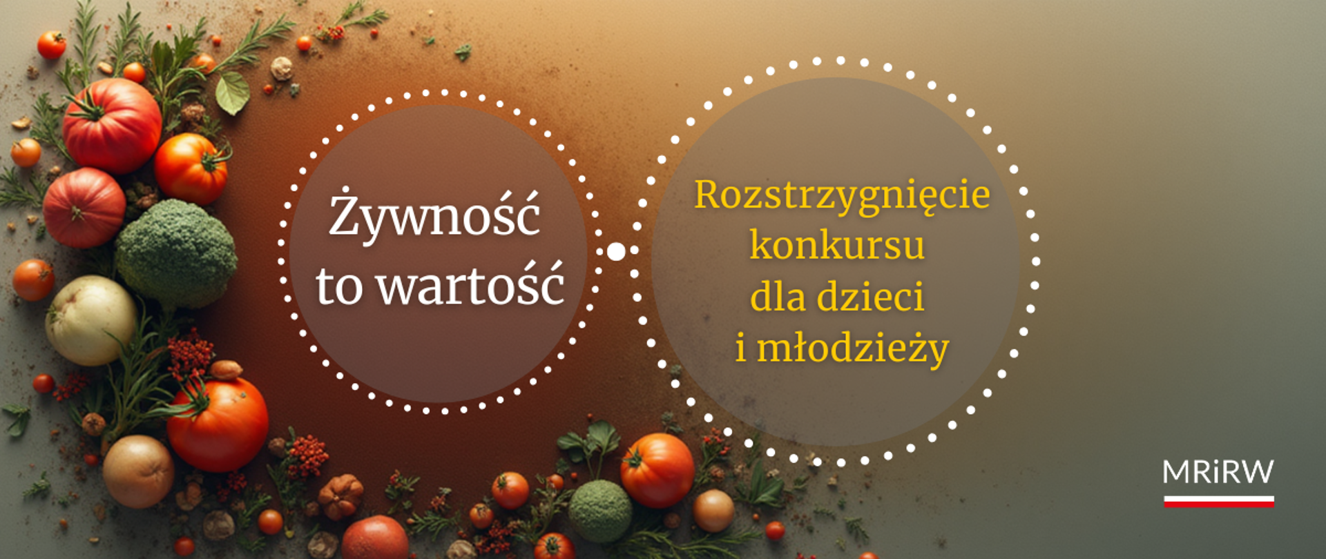 „Nie marnuj żywności – Żywność to wartość” – rozstrzygnięcie konkursów dla dzieci i młodzieży