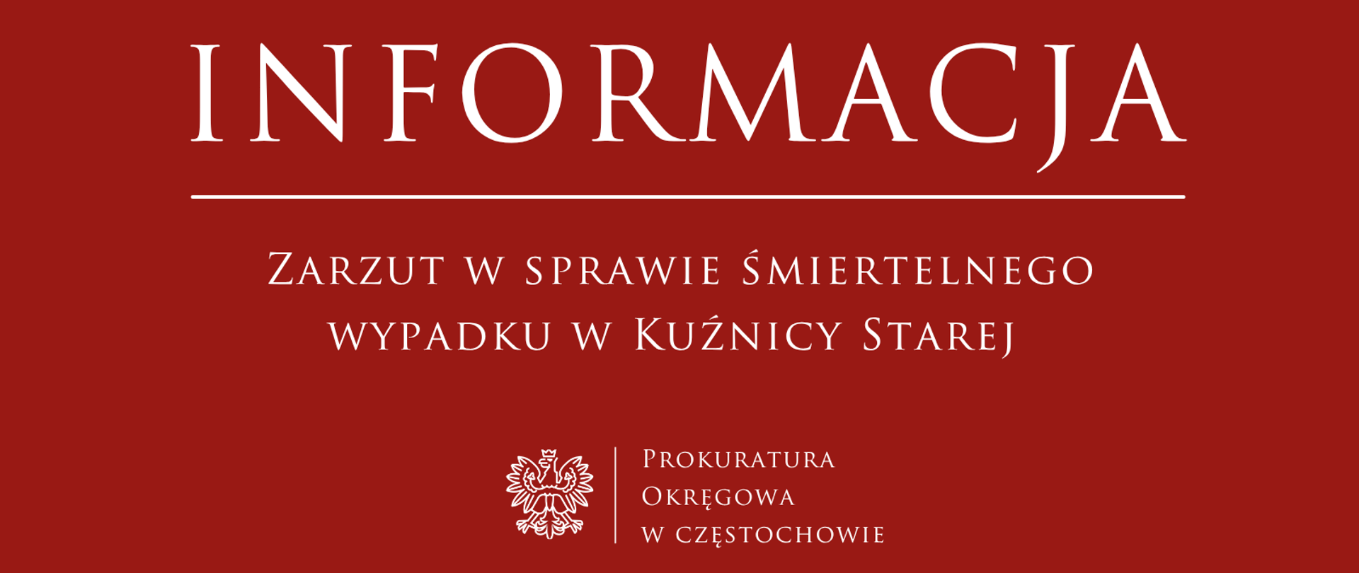 Zarzut w sprawie śmiertelnego wypadku w Kuźnicy Starej
