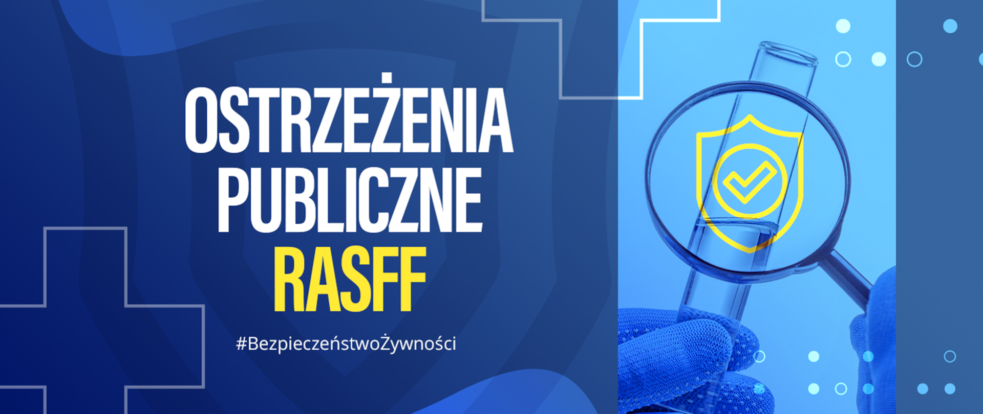 baner na niebieskim tle z napisem Ostrzeżenia Publiczne Rasff, z prawej strony lupa i probówka