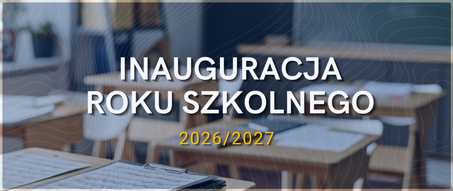 Inauguracja roku szkolnego 2026/2027.