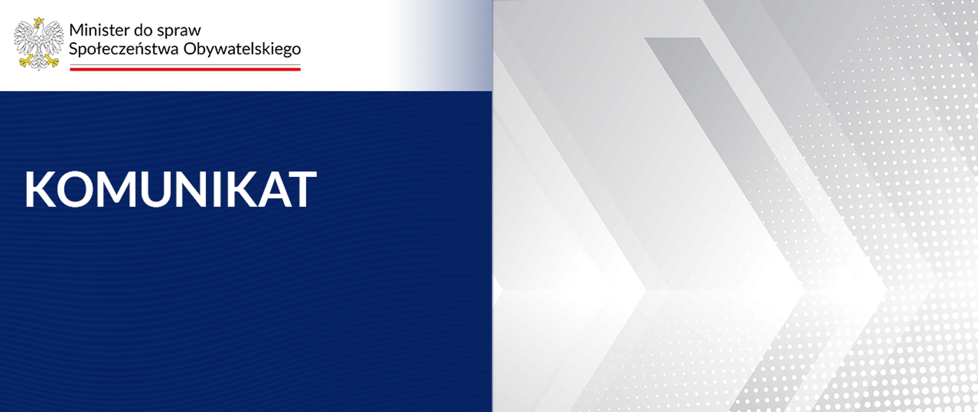 Grafika nagłówkowa do artykułu. W polu tekstowym umieszczony tytuł: "Komunikat". W lewym górnym rogu logotyp Minister do spraw Społeczeństwa Obywatelskiego.