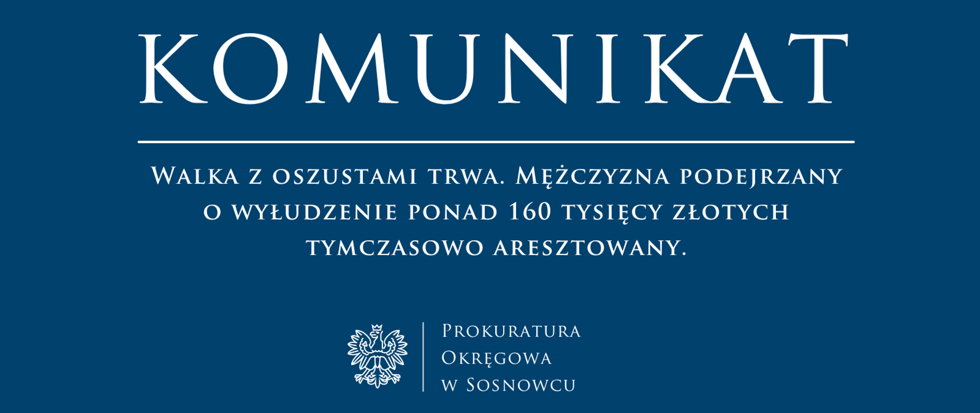 Walka z oszustami trwa. Mężczyzna podejrzany o wyłudzenie ponad 160 tysięcy złotych tymczasowo aresztowany.