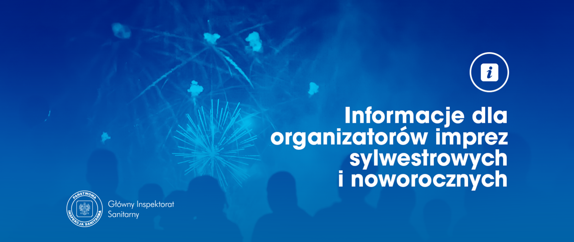 Niebieski baner z napisem: Informacje dla organizatorów imprez sylwestrowych i noworocznych 