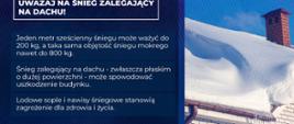 Uważaj na śnieg zalegający na dachu