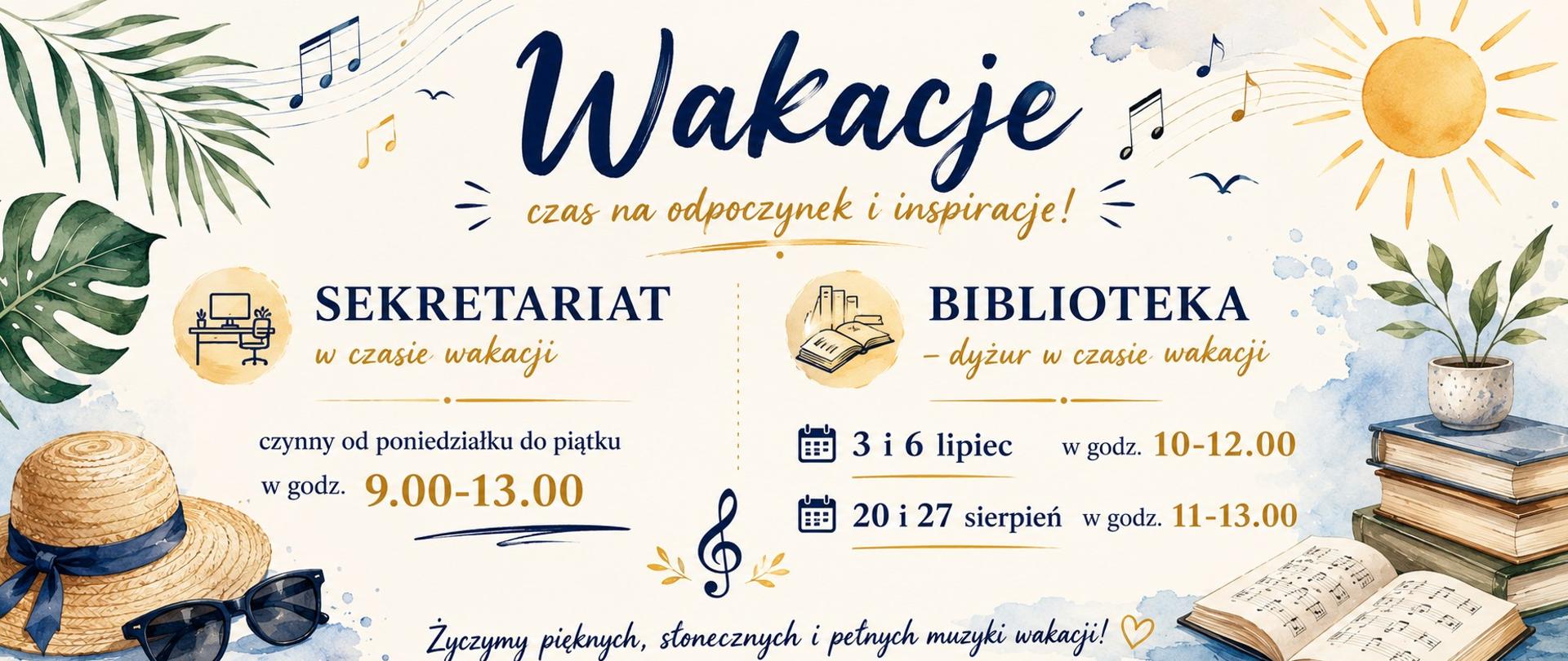 Sekretariat czynny w czasie wakacji od 9.00-13.00 plakat kolorowy