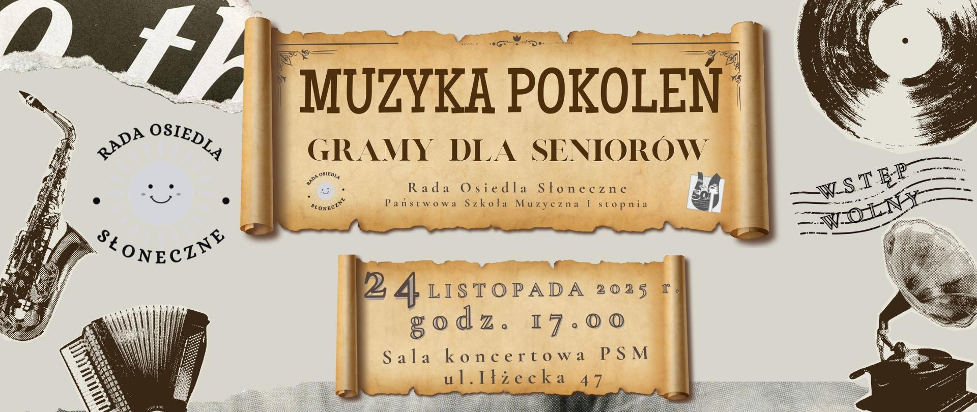 gramofon, płyta winylowa na szarym tle z brązowymi literami informującymi o koncercie Muzyka Pokoleń z instrumentami w czarno-białym kolorze