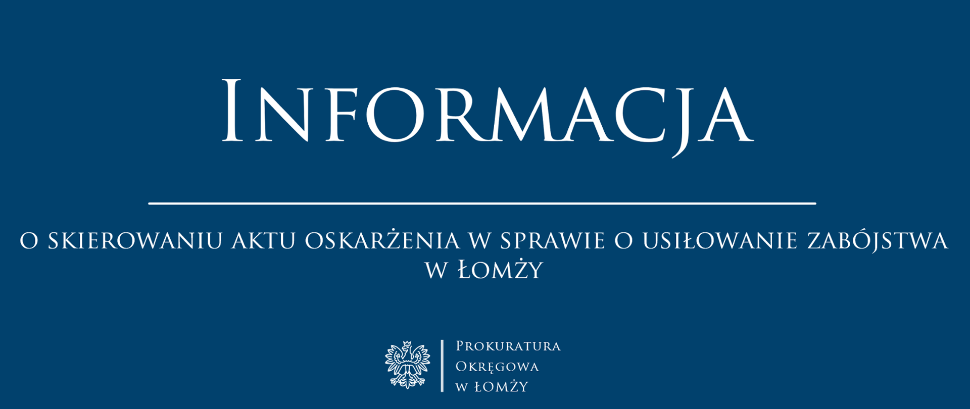 Informacja o skierowaniu aktu oskarżenia w sprawie o usiłowanie zabójstwa w Łomży