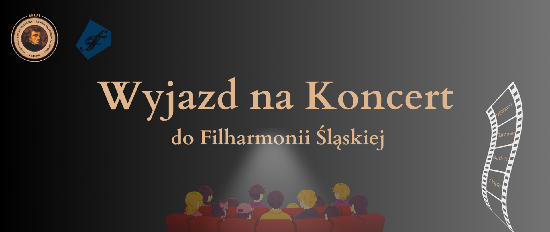baner na czarno-szarym tle, na środku napis, w górnym rogu logotypy szkoły i filharmonii, na dole ikona widownii