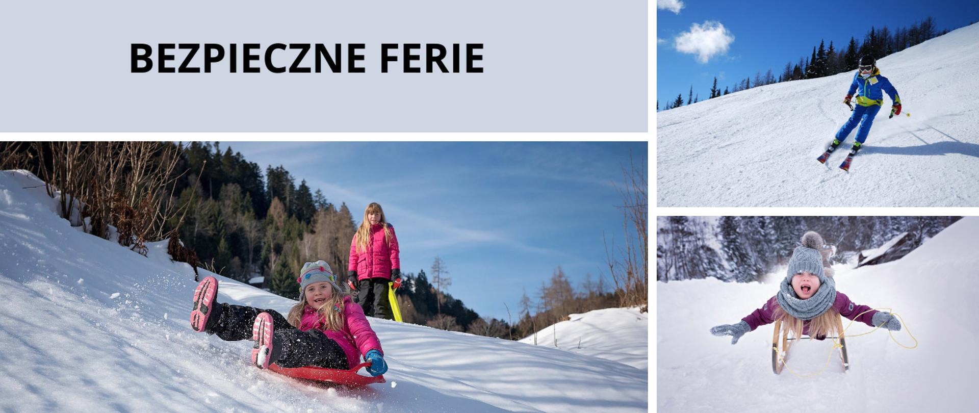 3 zdjęcia przedstawiające dzieci bawiące się na śniegu: zjeżdżające na ślizgaczu, sankach, nartach.