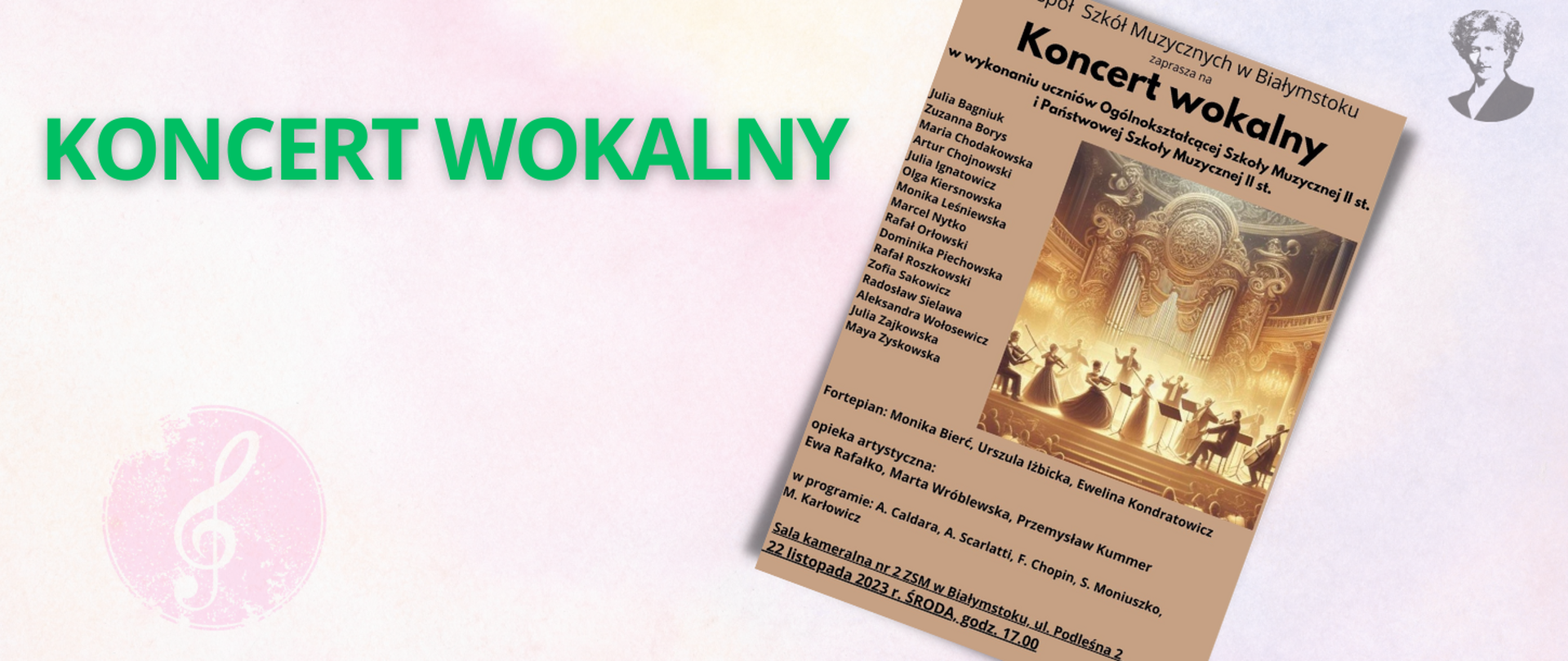 Na jasno-różowym tle zielony napis "koncert wokalny". Po prawej stronie miniatura plakatu oraz podobizna Ignacego Paderewskiego.