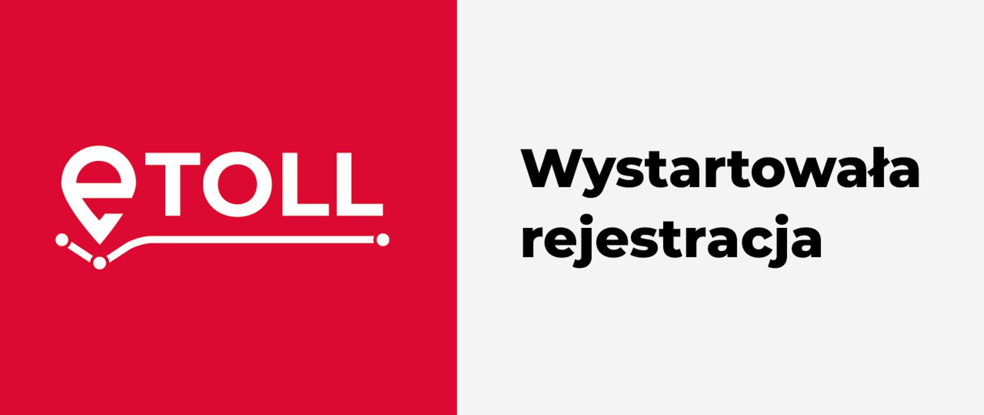 Logo e-TOLL, napis: Wystartowała rejestracja