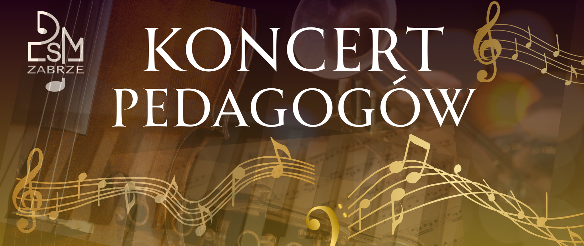 Plakat koncertowy w ciepłych, brązowo-złotych barwach. Na tle fragmentów instrumentów i klawiatury fortepianu widoczny jest duży tytuł koncertu. Przez środek przebiegają ozdobne, złote linie pięciolinii z nutami. W dolnej części znajduje się jasny pasek z informacją o dacie, godzinie i miejscu wydarzenia.