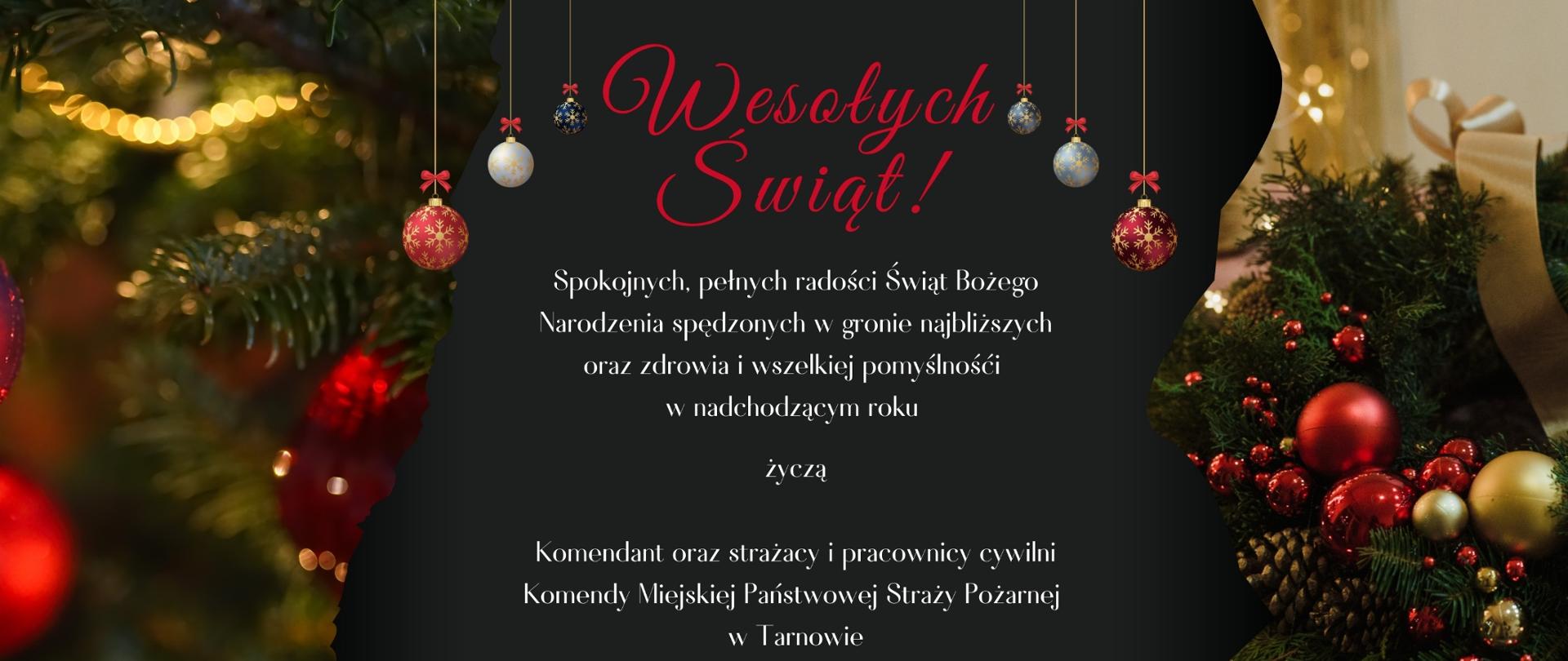 Życzenia Komendanta Miejskiego PSP w Tarnowie z okazji Świąt Bożego Narodzenia