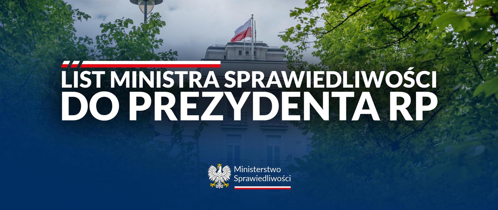 List Ministra Sprawiedliwości do Prezydenta RP