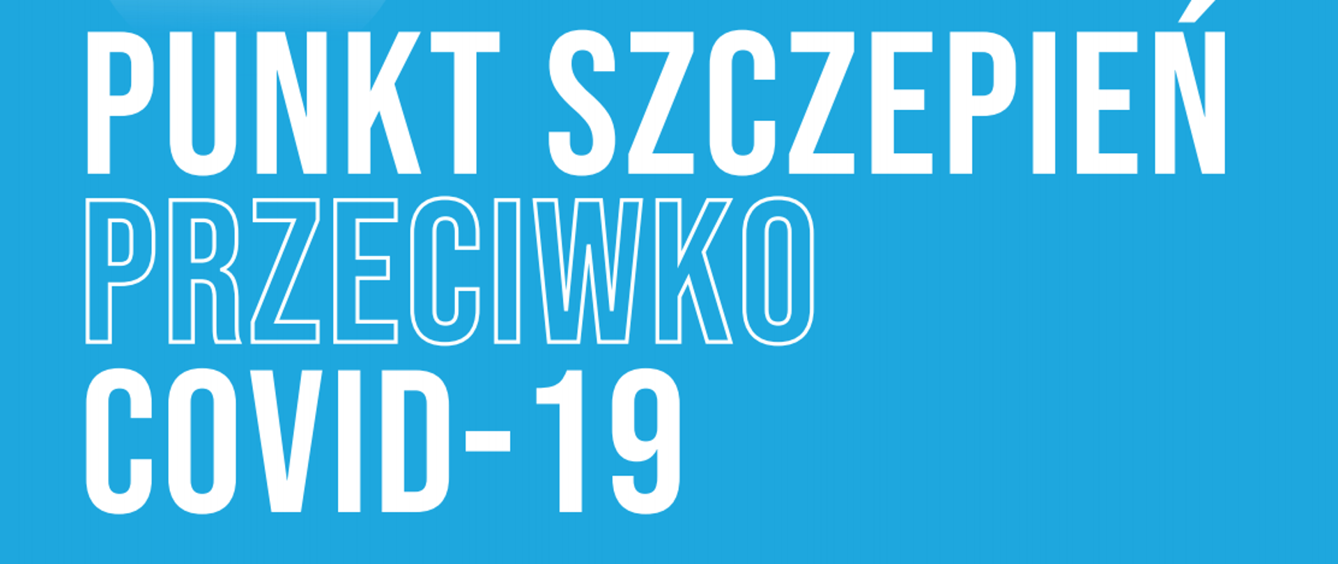 punkty szczepień powszechnych