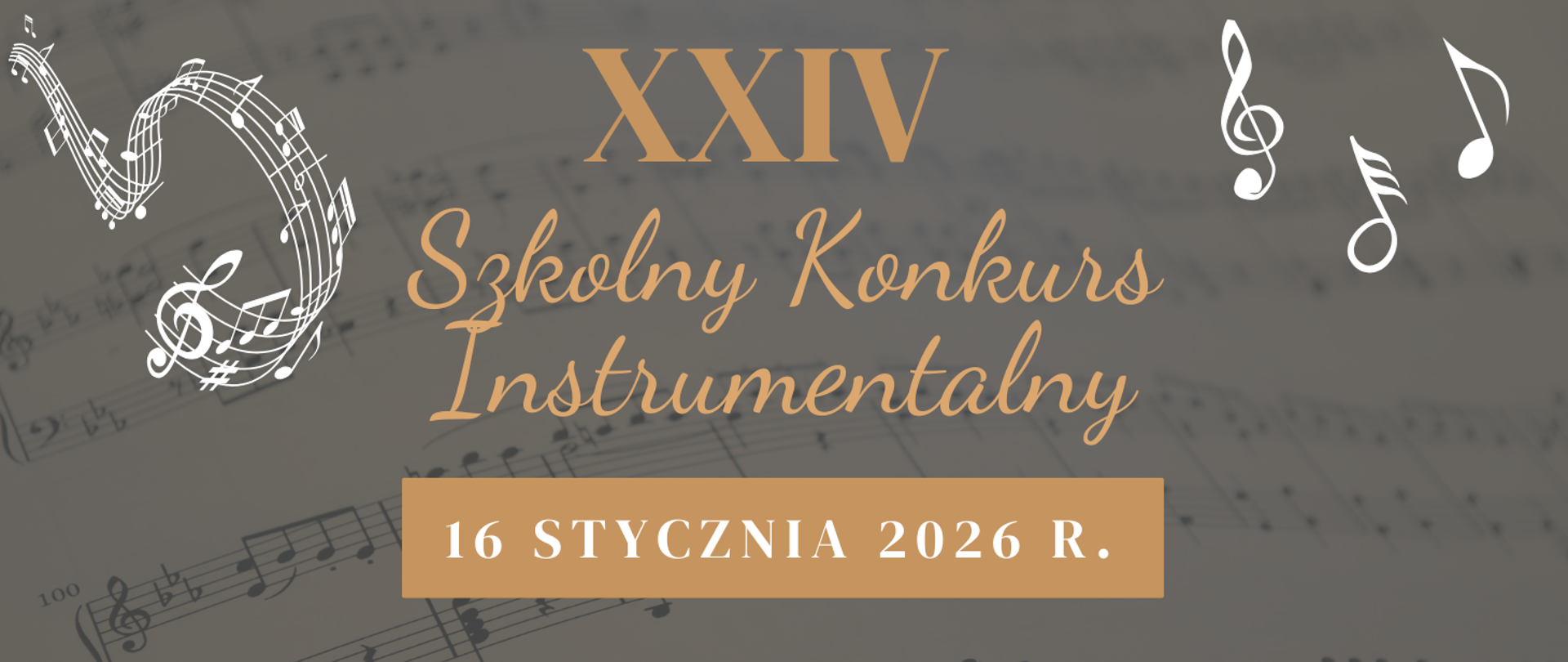 Zdjęcie przedstawia napis XXIV szkolny konkurs instrumentalny