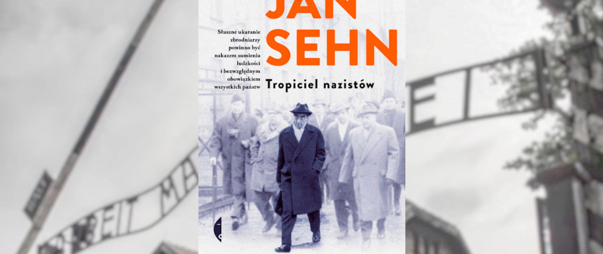 Jan Sehn-tropiciel-nazistow-baner
