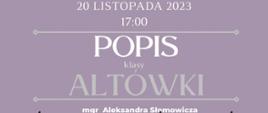 Plakat informacyjny dotyczący popisu klasy altówki odbywającego się w dniu 20.11.2023 r. o godz. 17.00.