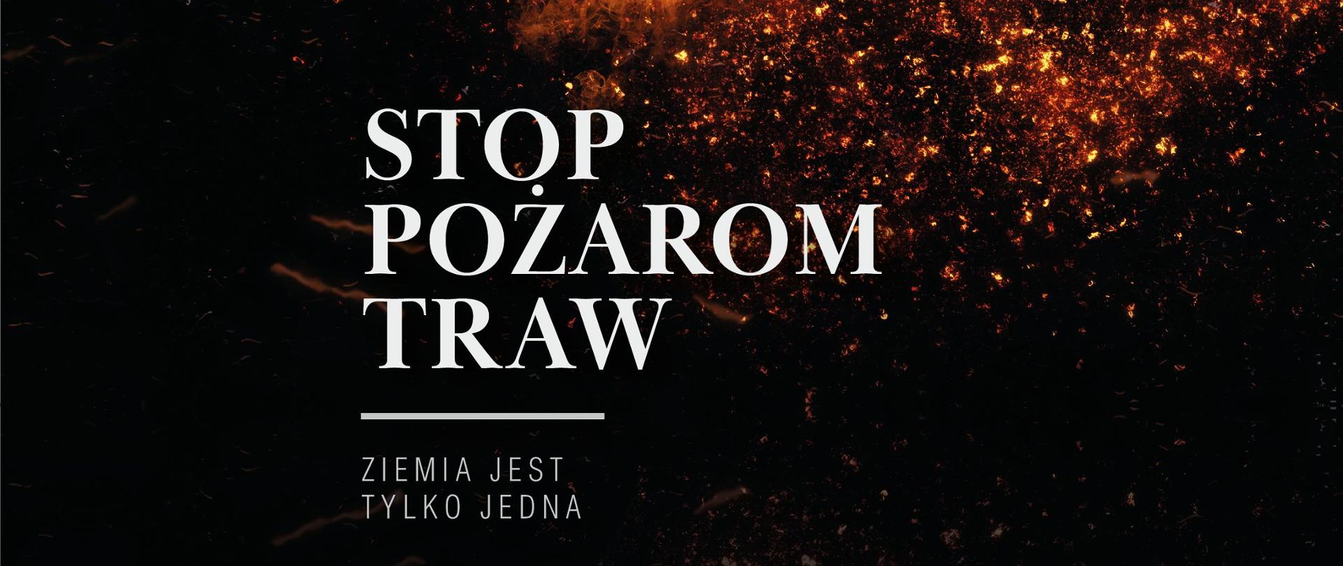 Plakat akcji Stop pożarom traw