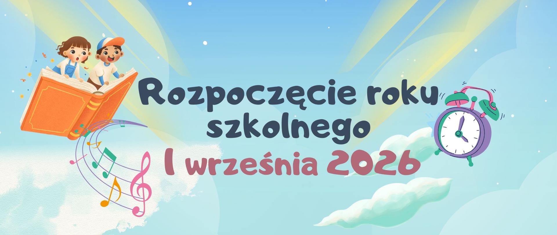 Plakat zapraszający na rozpoczęcie roku szkolnego 1 września 2026 r. w Państwowej Szkole Muzycznej w Szczecinku.