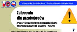 Zalecenia dla przetwórców opracowane przez Wojewódzką Stację Sanitarno-Epidemiologiczną w Białymstoku