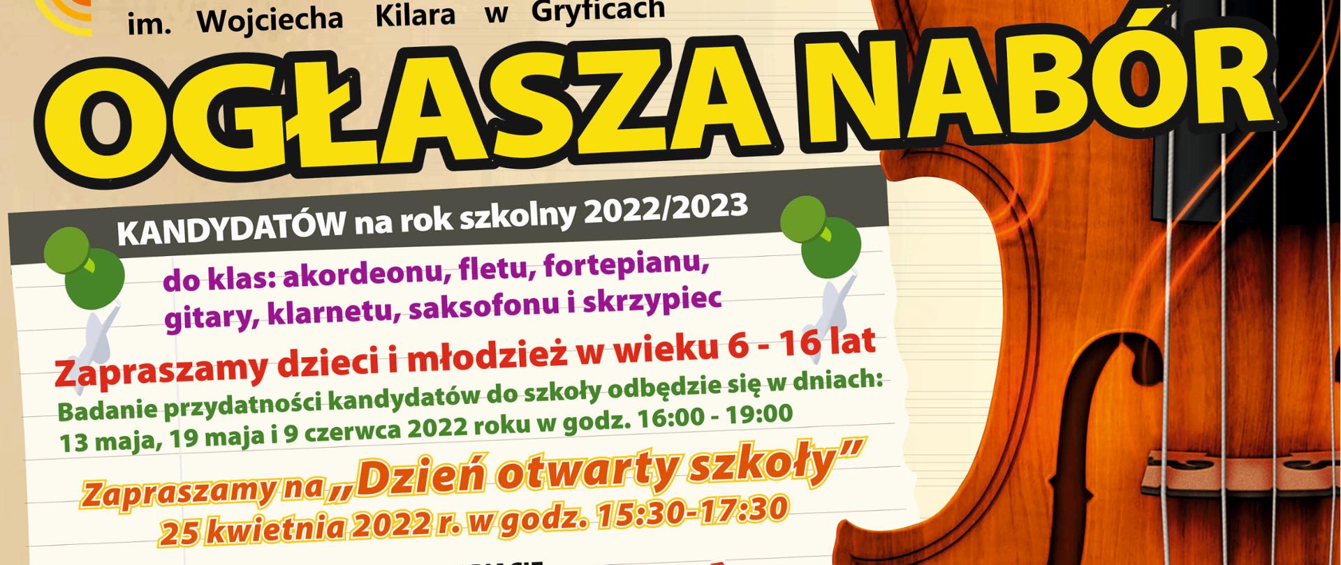 W górnym lewym rogu logo szkoły, niżej napis o naborze do szkoły w kolorze żółtym, kolorowe litery informują o ofercie w zakresie wyboru instrumentu, wieku, w jakim można zapisać dziecko do szkoły, terminach badania przydatności, dniu otwartym, informacji, że nauka w szkole jest bezpłatna. Po prawej stronie plakatu znajduje się instrument muzyczny, skrzypce. Na dole plakatu znajduje się adres szkoły i adres skrzynki mailowej.