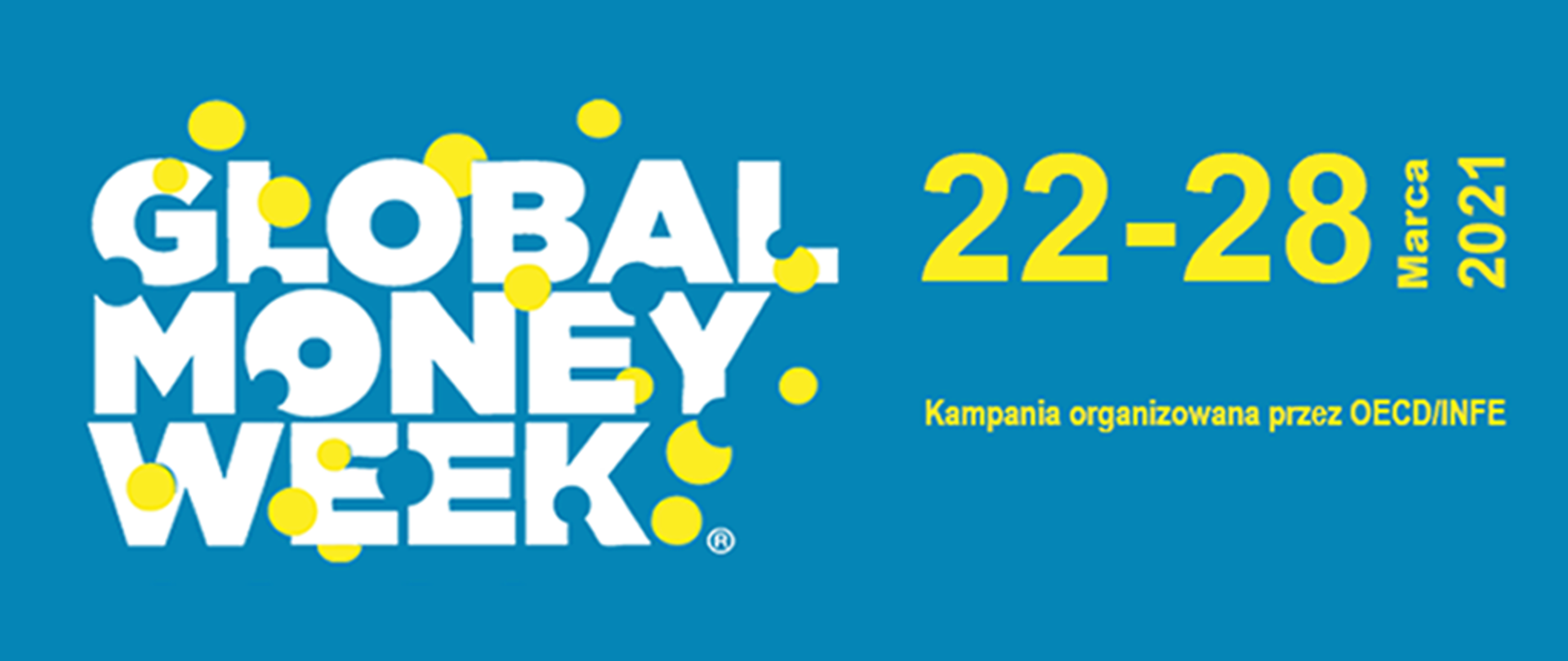 Napis Global Money Week 22-28 marca 2021 Kampania organizowana przez OECD/INFE