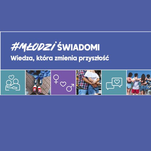 #MłodziŚwiadomi wiedza, która zmienia życie 