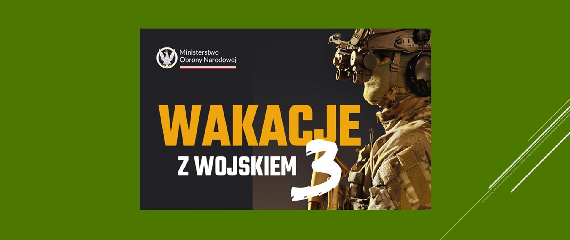 Plakat promujący program "Wakacje z wojskiem"