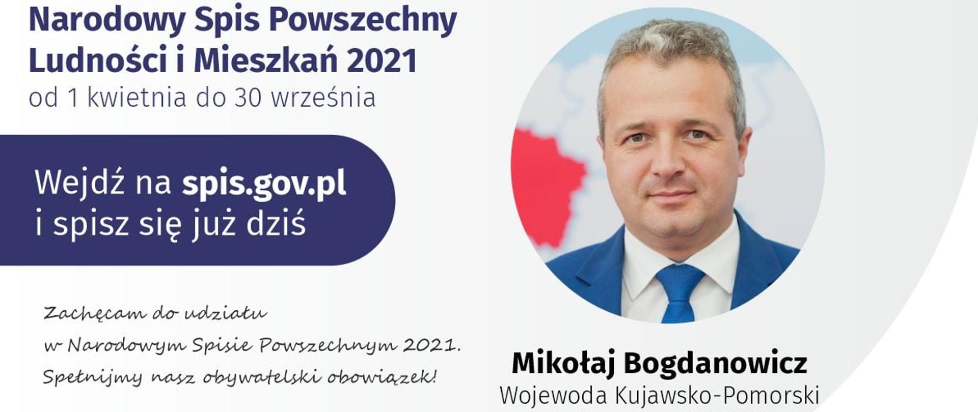 Narodowy Spis Powszechny Ludności i Mieszkań 2021, zdjęcie wojewody Mikołaja Bogdanowicza
