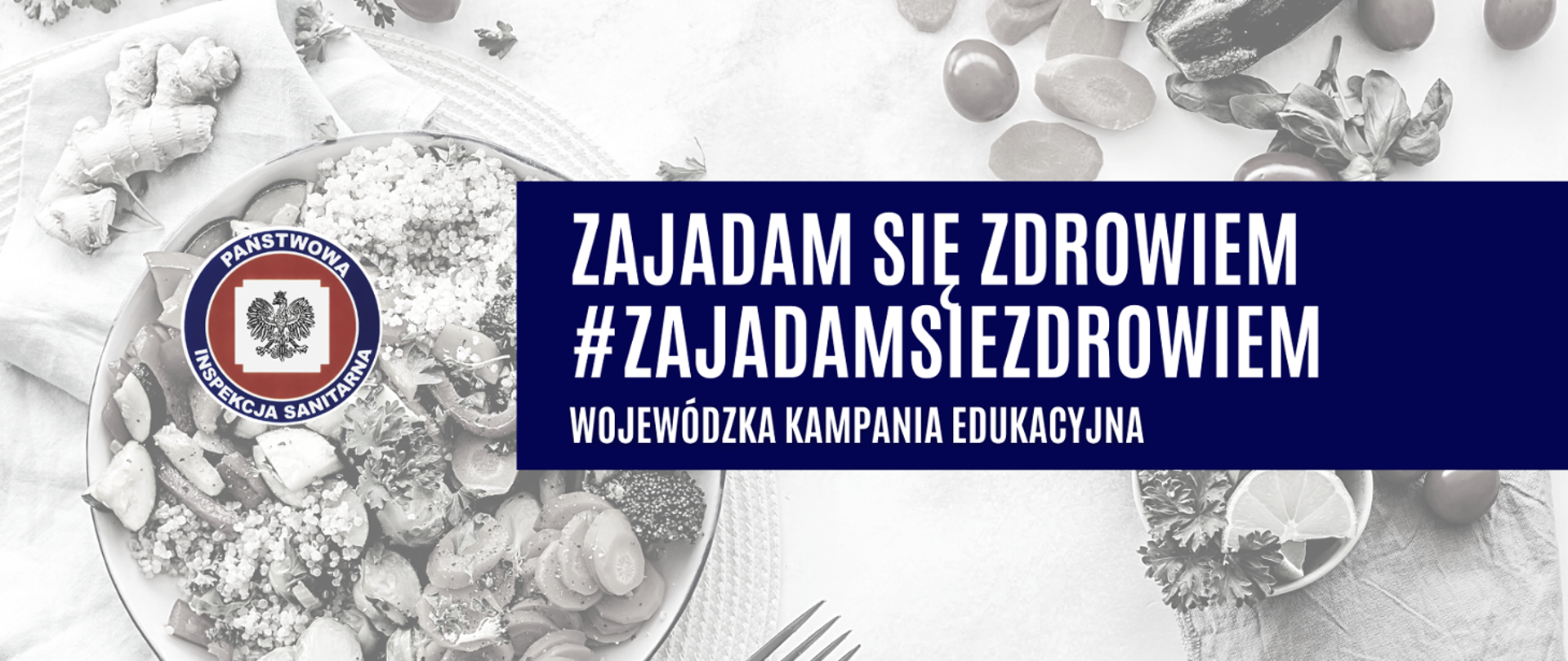 W tle talerz zdrowia, napis Zajadam się zdrowiem. Wojewódzka kampania edukacyjna