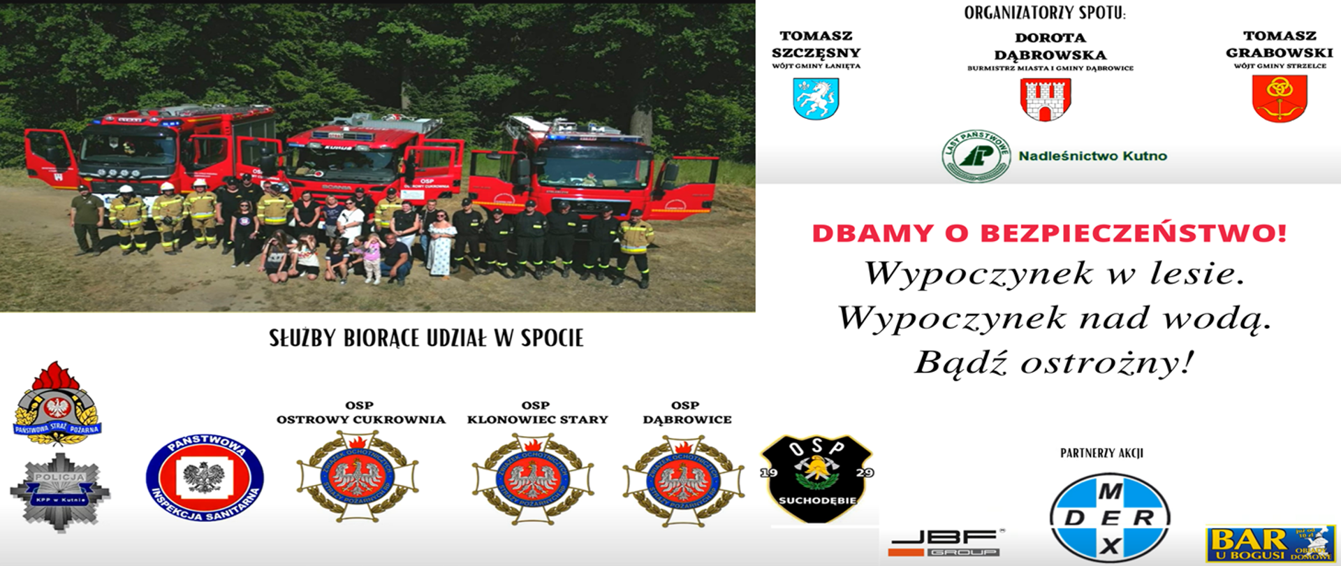 DBAMY O BEZPIECZEŃSTWO - Wypoczynek w lesie, Wypoczywaj nad wodą. Bądź ostrożny!