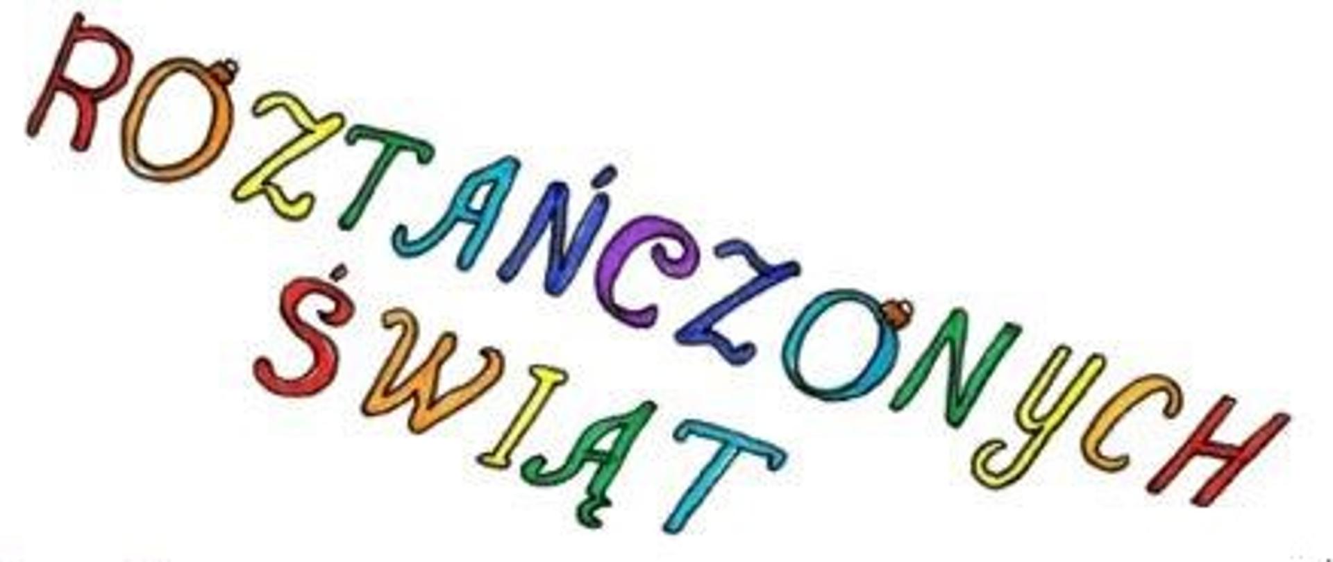 Kolorowy napis Roztańczonych Świąt 