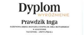 Dyplom wyróżnienia dla Ingi Prawdzik za udział w kategorii I IX Międzynarodowego Konkursu Pianistycznego – Augustów 2026, organizowanego przez Państwową Szkołę Muzyczną I stopnia im. Emila Młynarskiego w Augustowie. Na dyplomie widnieje informacja o nauczycielce – Anecie Pękali. W górnej części znajduje się logo konkursu z grafiką przedstawiającą fortepian i zabytkową architekturę Augustowa. Dokument opatrzony jest podpisami członków jury, w tym prof. Wojciecha Świtały, prof. Roberta Marata, dr. Michała Mossakowskiego, prof. Tatiany Szewczenko i prof. Pawła Zawadzkiego. Konkurs odbył się w dniach 21–25 kwietnia 2026 roku.