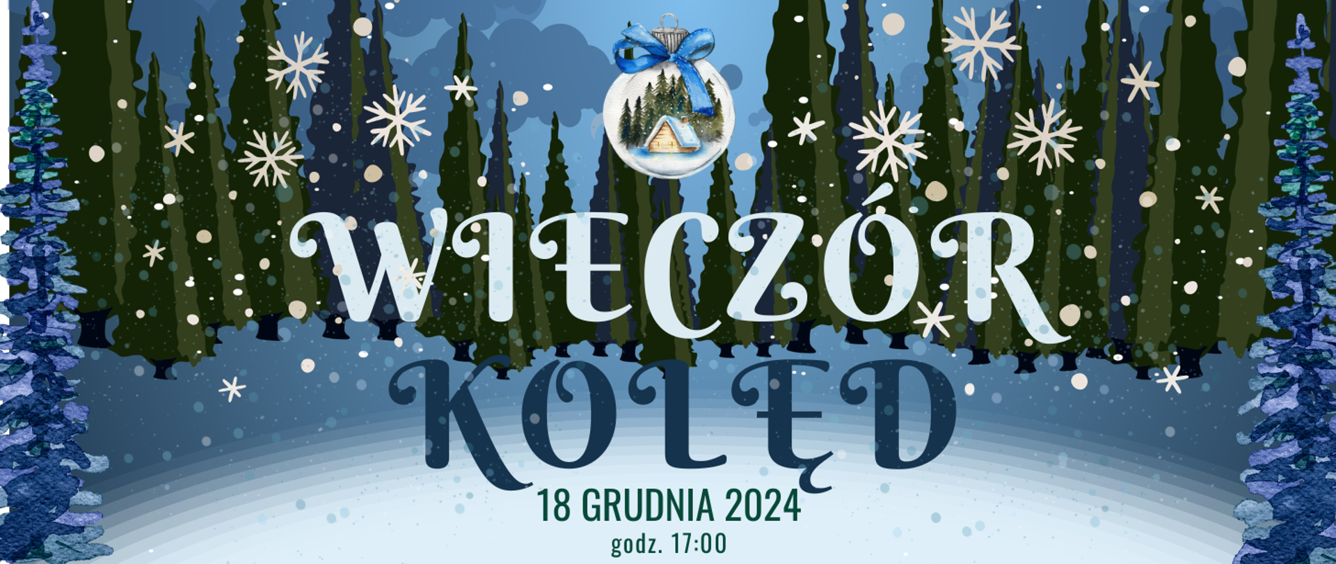 Na kolorowym tle przedstawiającym ośnieżony las informacja: Wieczór kolęd 18.12.2024r. godz. 17.00