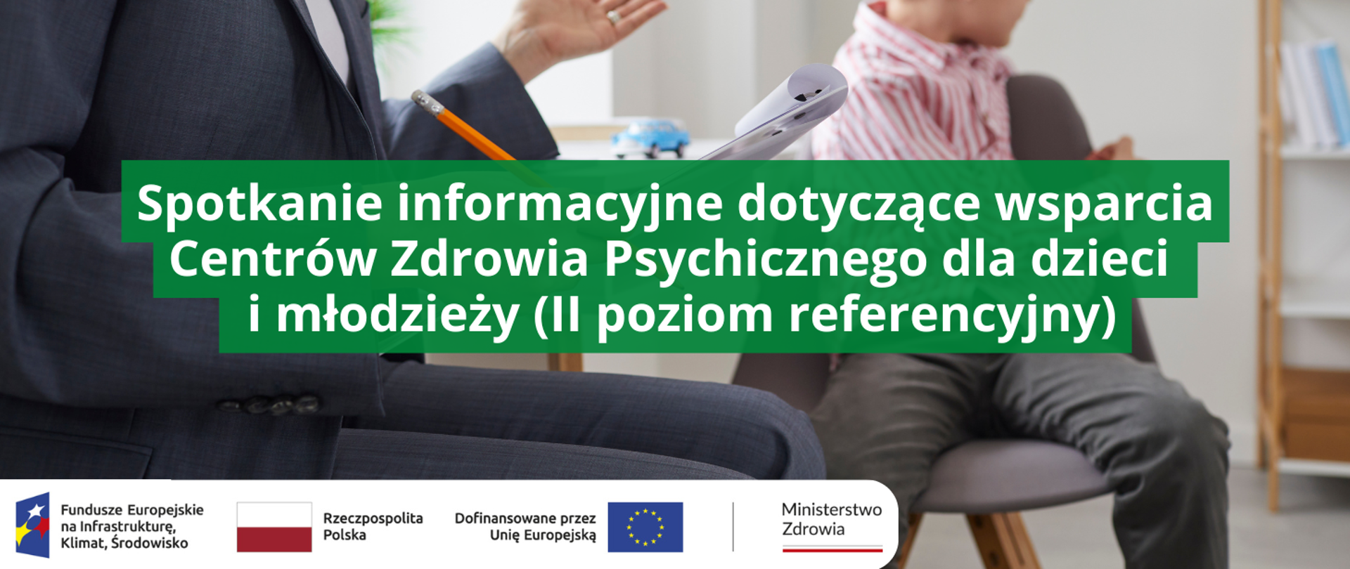 Spotkanie informacyjne dotyczące wsparcia Centrów Zdrowia Psychicznego dla dzieci i młodzieży