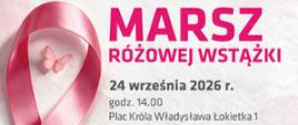 Marsz Różowej Wstążki 2026 