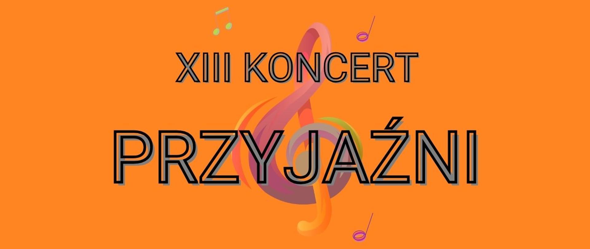 Trzynasty Koncert Przyjaźni