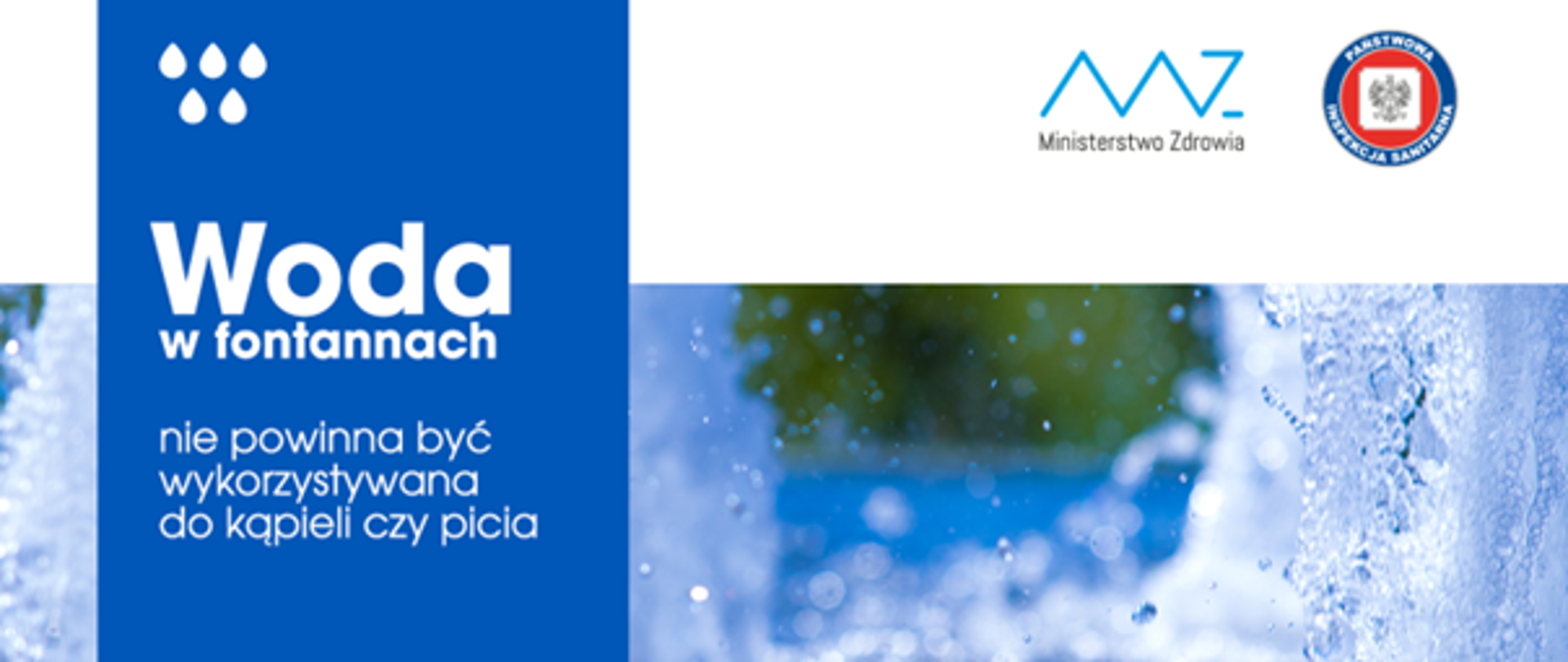 Fontanny - nie do kąpieli, nie do picia! #latozsanepidem