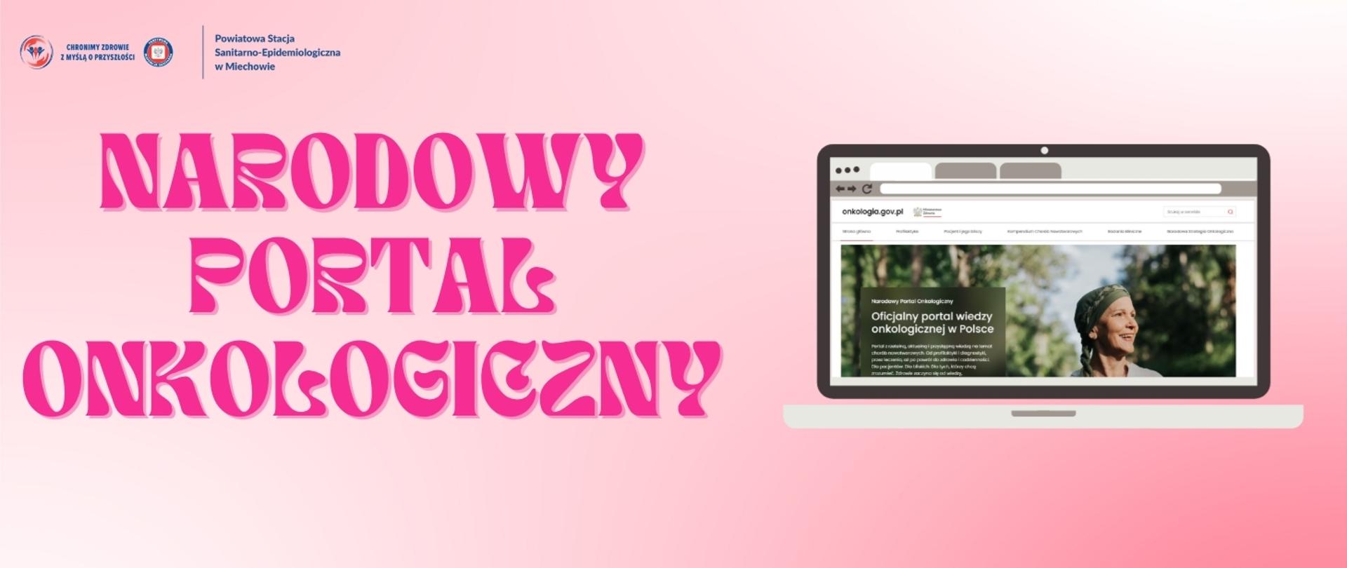 Na różowym tle nazwa Narodowy Portal Onkologiczny oraz zdjęcie portalu