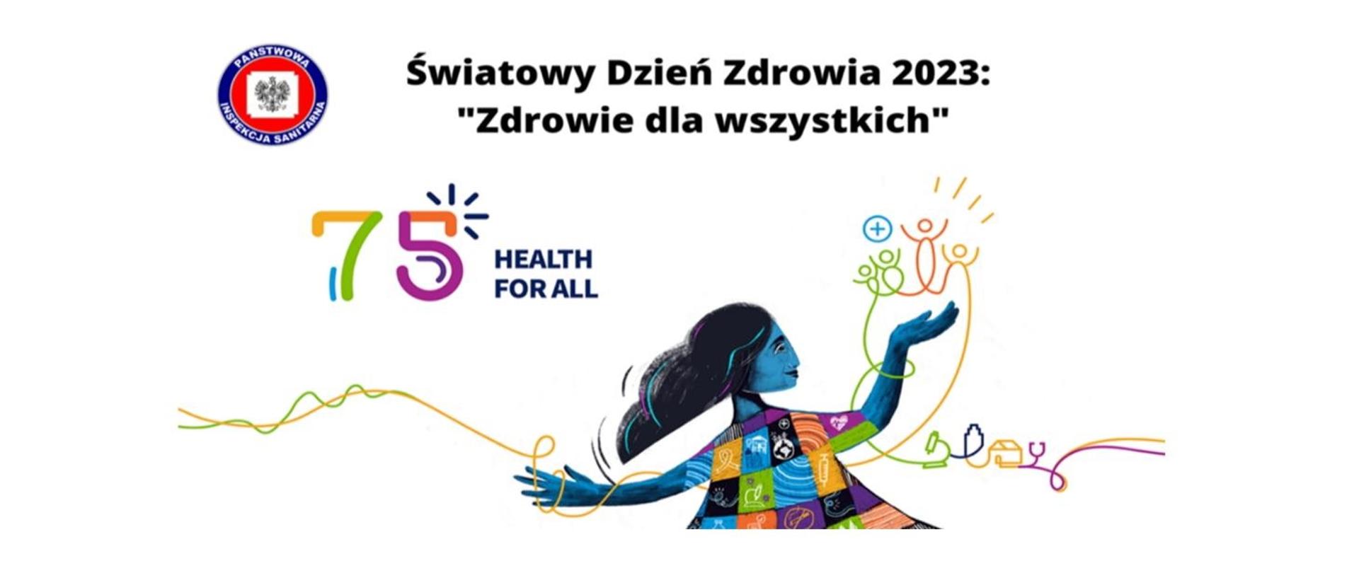 Światowy Dzień Zdrowia 2023: "Zdrowie dla wszystkich"